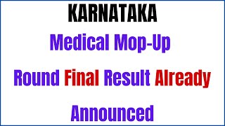 NEET 2024 | Medical Mop Up Round Final Result Already Announced | Karnataka Mop Up Round NEET 2024