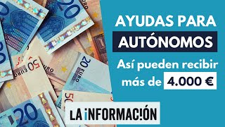 Ayudas directas para autónomos: así pueden cobrar más de 4.000 €