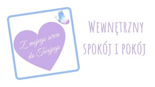 Podcast - Wewnętrzny spokój i pokój