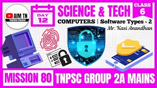 Science & Tech | Computer | Class - 6 | Software Types - II | Mr. Kasi Anandhan | Mission 80