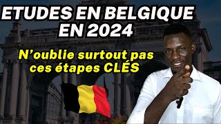 Étudier en Belgique 2024: les étapes à ne surtout pas négliger