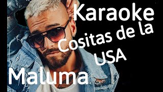 KARAOKE (Maluma - Cositas de la USA)