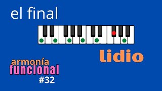 Armonía Funcional - Piano #32 El final Lidio