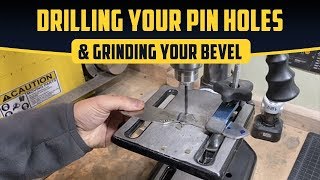 Knife Making: How To Drill Pin Holes and Grind Bevel (E.5)