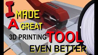 MADE A GREAT 3D PRINTING TOOL BETTER