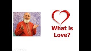 What is Love? | Love Energy | Prem Marg | Path of Love