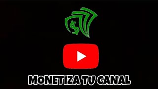 Monetiza tu canal