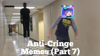 Anti-Cringe Memes V7