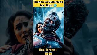 Thanos vs. Superman fight 🥶 final farewell 😱 #ai #shorts #youtubeshorts #superman #marvel #Thanos