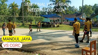 SEMI FINAL WEEDING CUP , Mandul Jaya ( ONET ,INDRA ,WIDI ,FARHAN & RAMDAN VS CGRC ( Kiki ,Jerry )