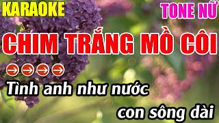 Chim Trắng Mồ Côi Karaoke Tone Nữ Karaoke Lâm Nhạc Sống - Beat Mới