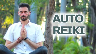 AUTO REIKI guiado | Práctica Reiki para canalizar la energía FÁCILMENTE | Autotratamiento de Reiki