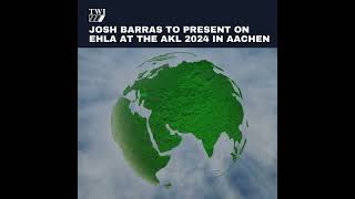 Josh Barras to Present on EHLA at the AKL 2024 in Aachen