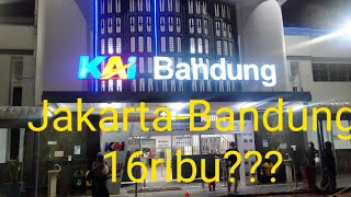 sumpah murah banget, ke Bandung 16 ribu