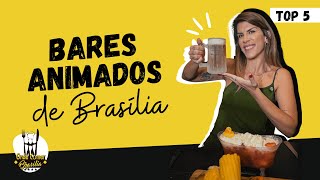 Top 5 bares animados de Brasília