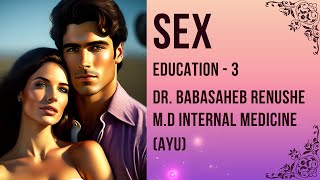 SEX EDUCATION 3 | लैंगिक शिक्षण   3