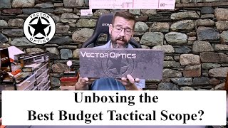 Best Budget Scope - Unboxing The Vector Optics Paragon 4-20x50 Tactical Scope