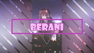 Dolla - Berani Acoustic Version「Nightcore」