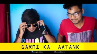 GARMI KA  AATANK ||orange vines|| deepak shriwas