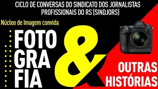 Núcleo de Imagem do Sindjors promove evento comemorativo ao Dia Mundial da Fotografia