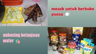 MENU BUKA PUASA KE 19 | IKAN PANGGANG DAN SAMBEL !! UNBOXING BELANJAAN 🛍