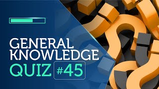 General Knowledge Quiz | 10 trivia questions | Snap Quiz