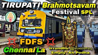 🚂 Tirupati Brahmotsavam Festival Special Train Journey !!! FDFS Journey !!! வெறும் ₹35/- !!! TTD