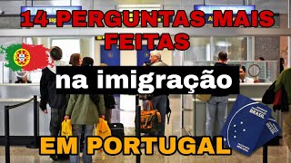 14 PERGUNTAS MAIS FEITAS PELA IMIGRAÇÃO EM PORTUGAL 2021/TUDO OQUE VOCÊ PRECISA SABER !