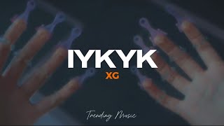 Xg- IYKYK (Traducido al español)