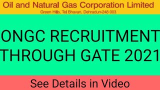 ONGC RECRUITMENT 2021| ONGC GATE 2021 RECRUITMENT| ONGC GATE RECRUITMENT 2021| ONGC 2021 RECRUITMENT