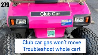 Club car gas troubleshooting/Step by Step walkthrough.