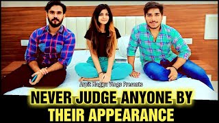 Never Judge Anyone By Their Appearance | Arpit Maggu vlogs