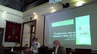 Jornada "El Palacio Real de Valladolid y la ciudad áulica" (Parte 2)