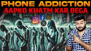 PHONE ADDICTION - WORST ADDICTION OF THIS CENTURY | Many Random Facts To Amaze You!