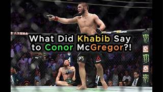 Everything Khabib said to Conor McGregor inside the octagon in 2 mins