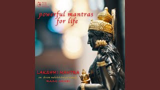 Powerful Mantras for Life - Lakshmi Mantra