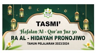 Hari ke 2 TASMI' Juz 30 RA AL-HIDAYAH PRONOJIWO