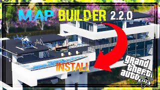 How to install Map Builder 2.2.0 (2020) GTA 5 MODS