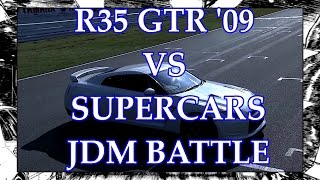 R35 GTR '09 VS SUPERCARS ● JDM BATTLE