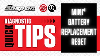 MINI® Battery Replacement Reset | Quick Tip | Snap-on Diagnostics UK