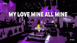 Kellyoke | My Love Mine All Mine (Mitski)