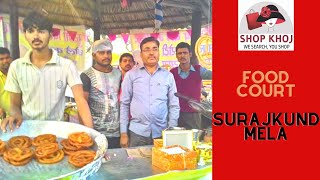 Surajkund Mela Food Stall 2019 | Behind-the-Scenes