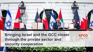 Webinar: Bringing Israel and the GCC Closer Through the Private Sector and Security Cooperation