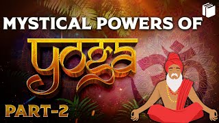 Mystical Powers of Yoga - Part 2 | International Yoga Day | PuStack