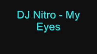 DJ Nitro - My Eyes