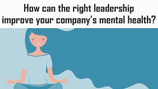 Tero Tip: How can the right leadership improve your company's mental health?