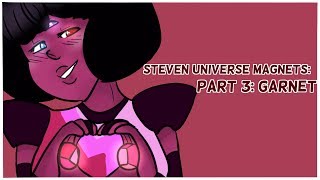 {Speedpaint} Steven Universe Magnets - Part 3- Garnet