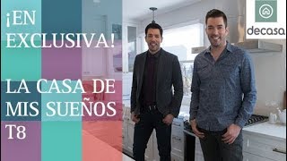 ¡ESTRENO EN EXCLUSIVA DE LA CASA DE MIS SUEÑOS T8 EN CANAL DECASA!