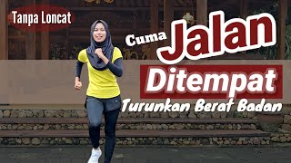 MENURUNKAN BERAT BADAN CUKUP JALAN DI TEMPAT