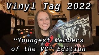 VINYL TAG 2022 | "Youngest Members of the VC" Edition